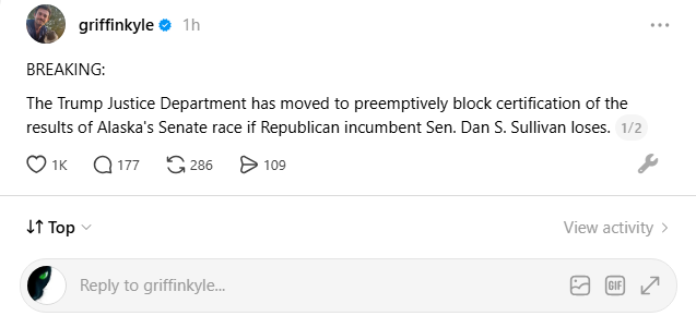 BREAKING:The Trump Justice Department has moved to preemptively block certification of the results of Alaska's Senate race if Republican incumbent Sen. Dan S. Sullivan loses. 1/2